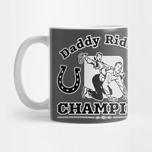 Daddy Riding Champion Mug